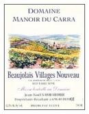 Domaine Manoir du Carra - Beaujolais Nouveau Beaujolais-Villages 2023