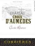 Chateau Croix D'Aumedes - Cuvee Reserve Corbieres 2020