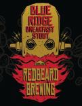 Redbeard Brewing - Blue Ridge Breakfast Stout 0 (44)