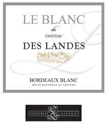 Chateau des Landes - Bordeaux Blanc 2022